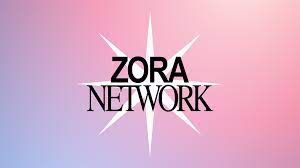 Zora network