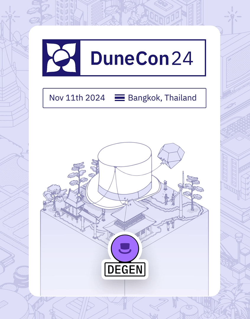 DuneCon2024 <> Degen