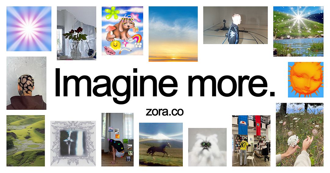 Imagine more. zora.co 1.11.2024