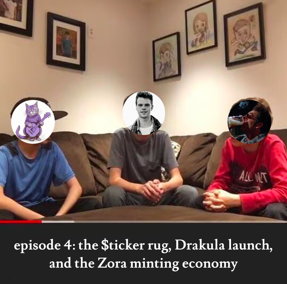 episode 4: the $ticker rug, Drakula launch, and Zora minting economy