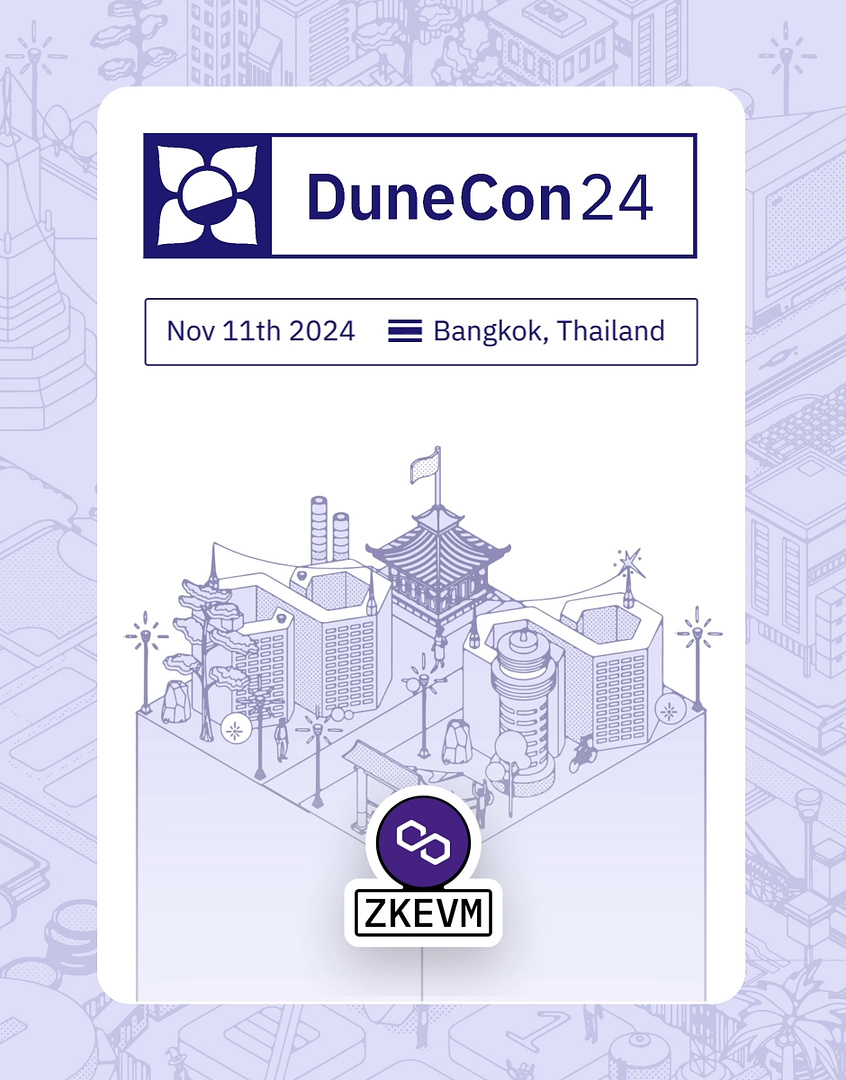 DuneCon2024 <> Polygon zkEVM