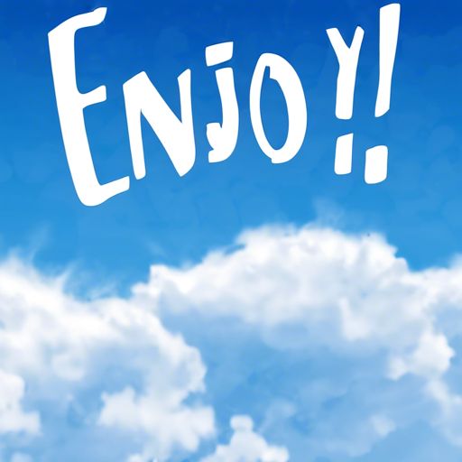 Enjoy!! in the sky