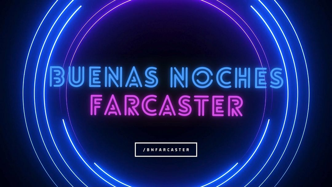 Buenas Noches Farcaster - Ep.1 🎙