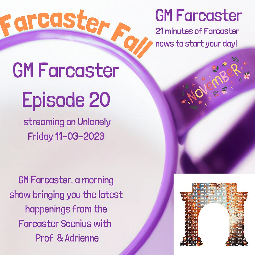 GM Farcaster ep20 Nov 3, 2023