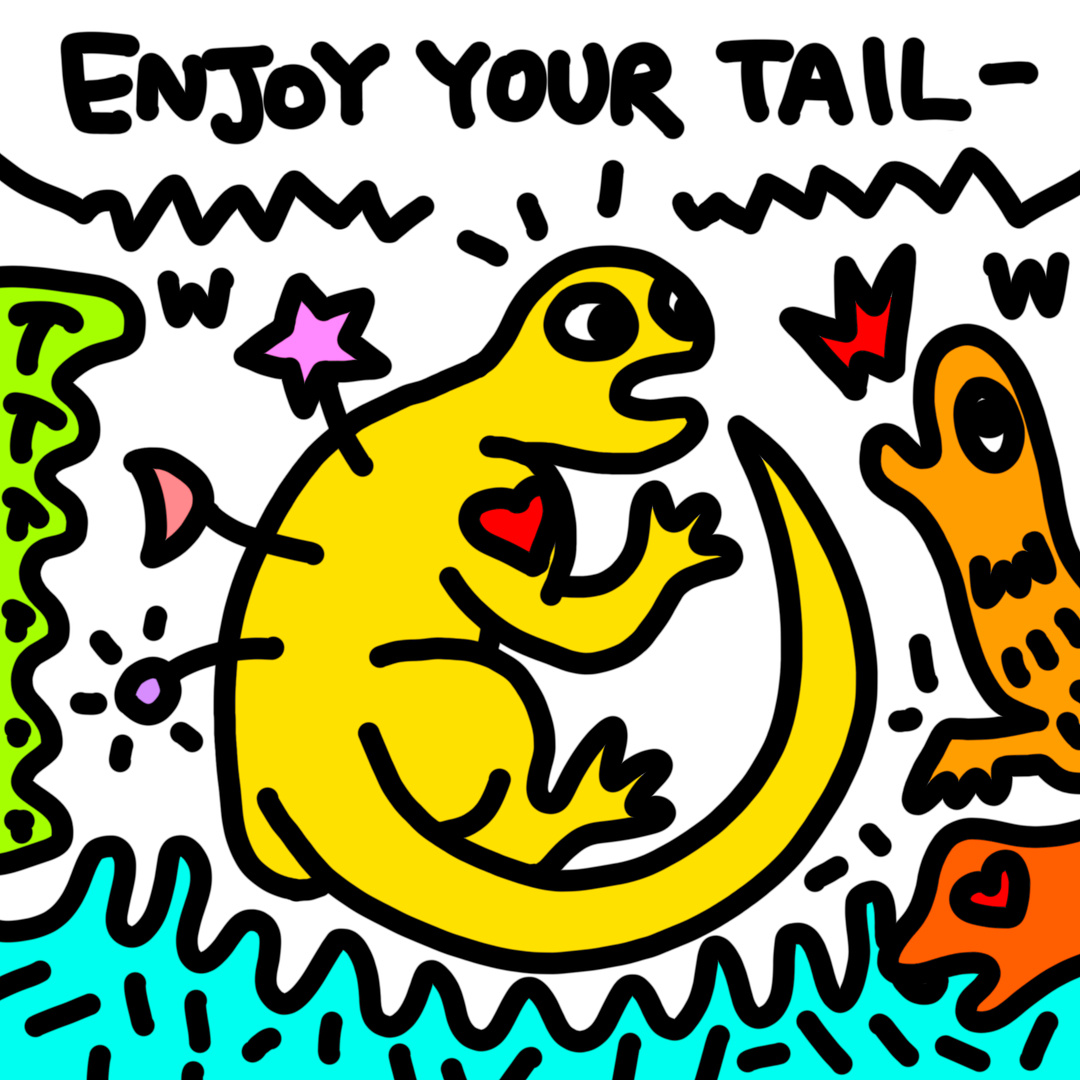 ENJOY YOUR TAIL-