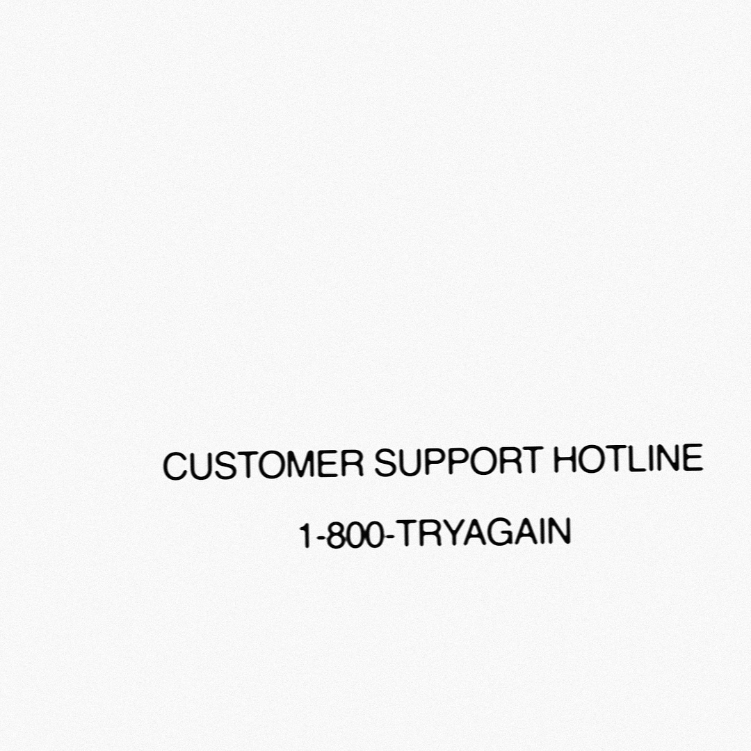 1-800-TRYAGAIN