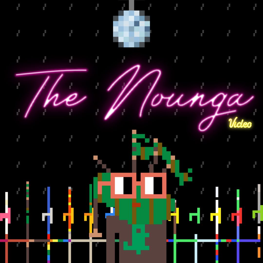 🎶The Nounga🎶 Nouniversary Video Rerelease