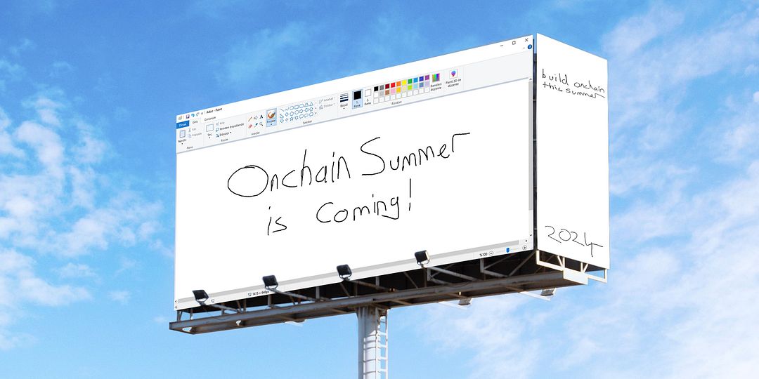 BUILD ONCHAIN THIS SUMMER