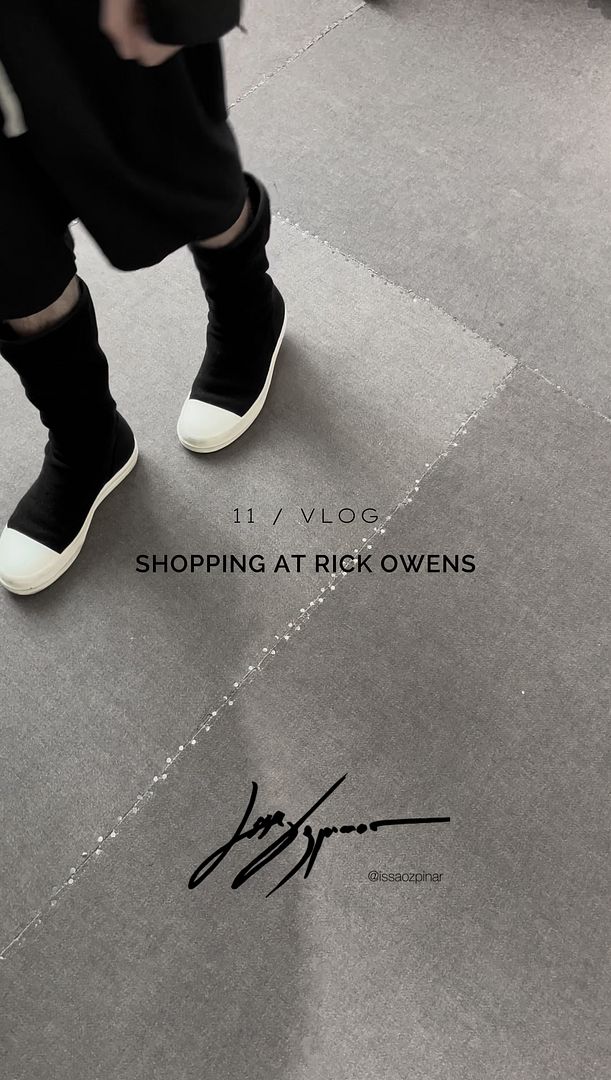 11 / VLOG : SHOPPING AT RICK OWENS