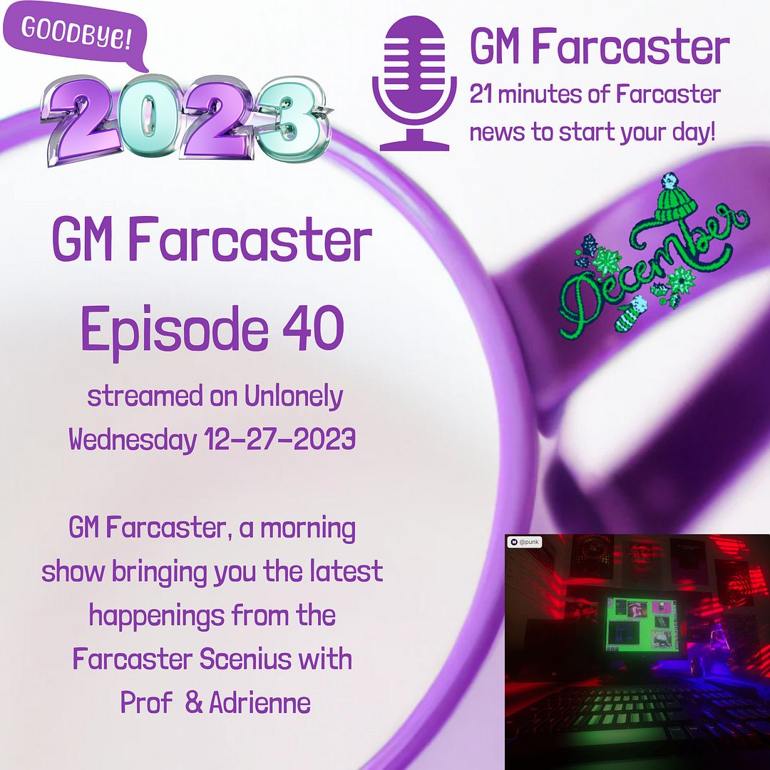 GM Farcaster ep40, Dec 27, 2023