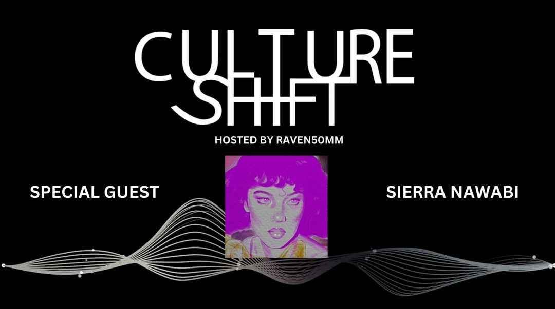 CULTURE SHIFT with Special Guest: JuuJuuMama