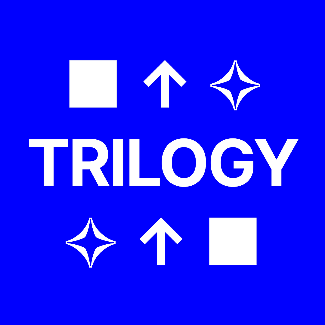 ■ ↑ ✧ TRILOGY ✧ ↑ ■