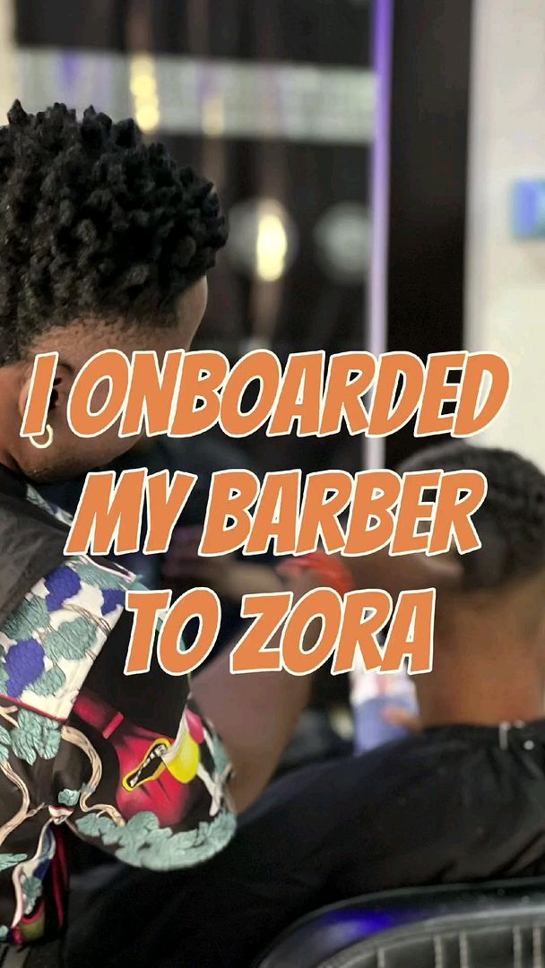 I onboarded my Barber to Zora