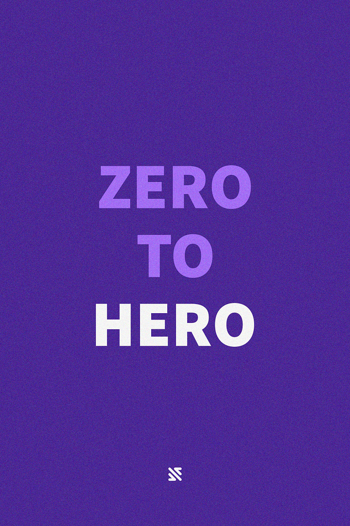 ZERO TO HERO