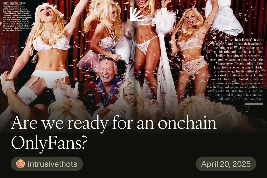 are we ready for an onchain OnlyFans?