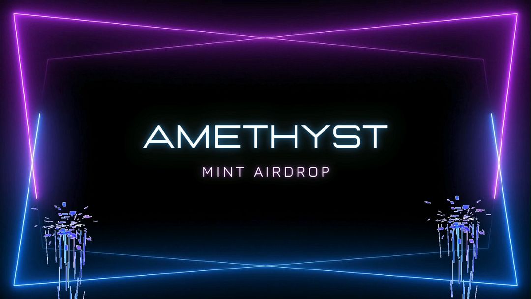 AMETHYST AIRDROP ROUND 1