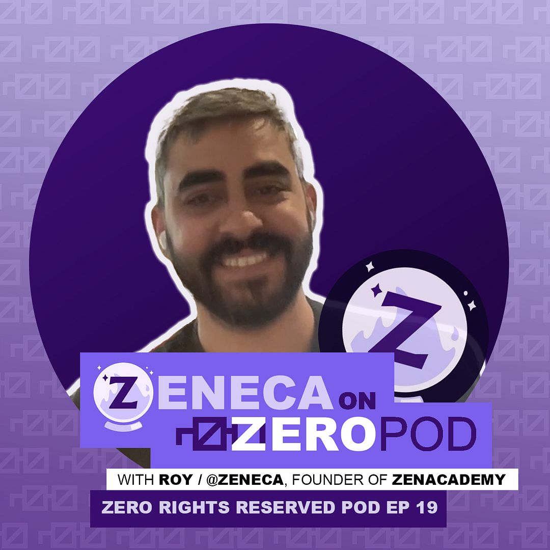 ZEROPOD ONCHAIN, Ep. 19: Roy aka Zeneca