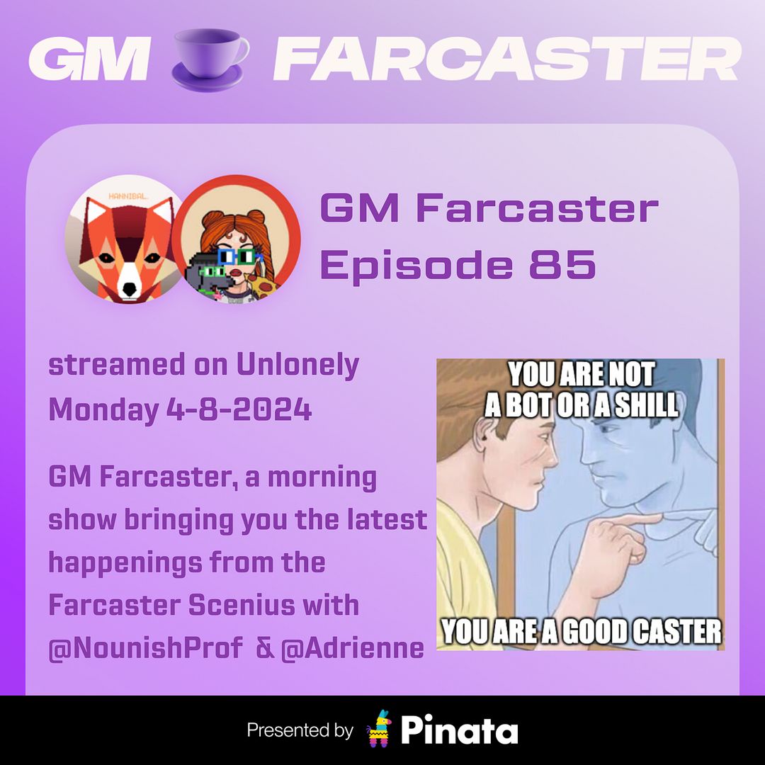 GM Farcaster ep85, April 8, 2024