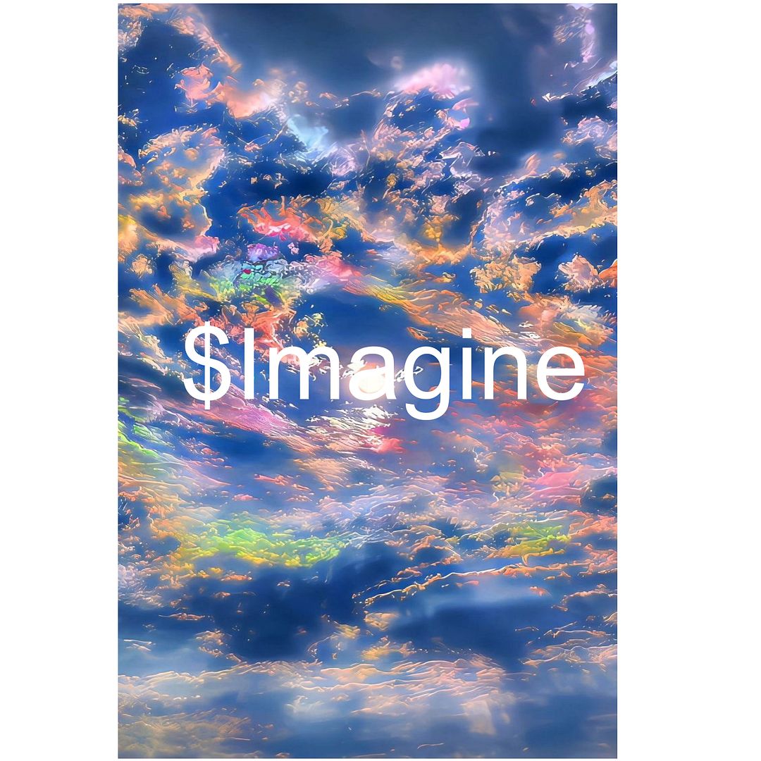 $Imagine !!!