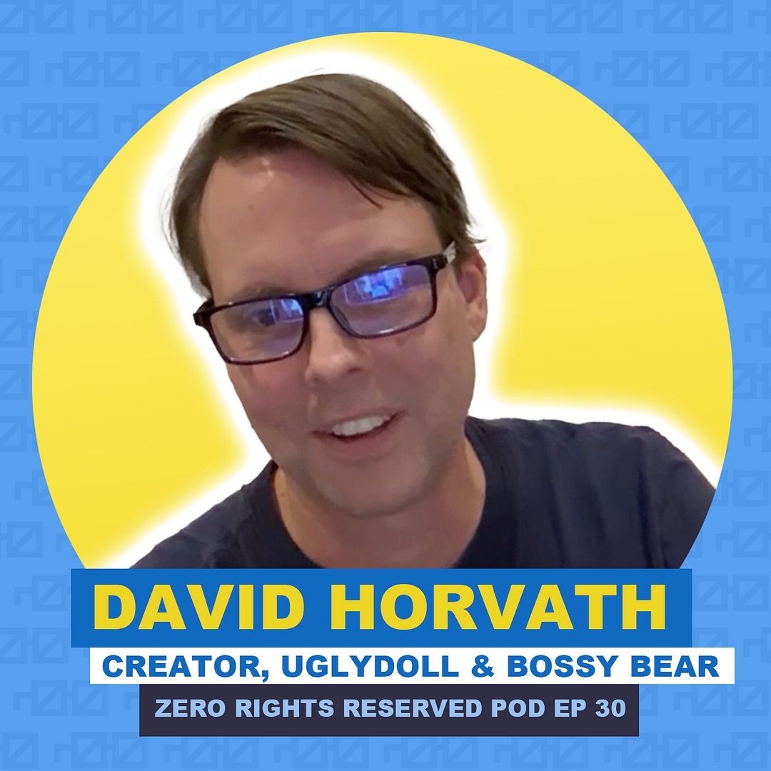 ZEROPOD ONCHAIN, Ep. 30: David Horvath, creator of Uglydoll & Bossy Bear