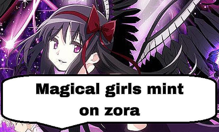 magical girls mint on zora