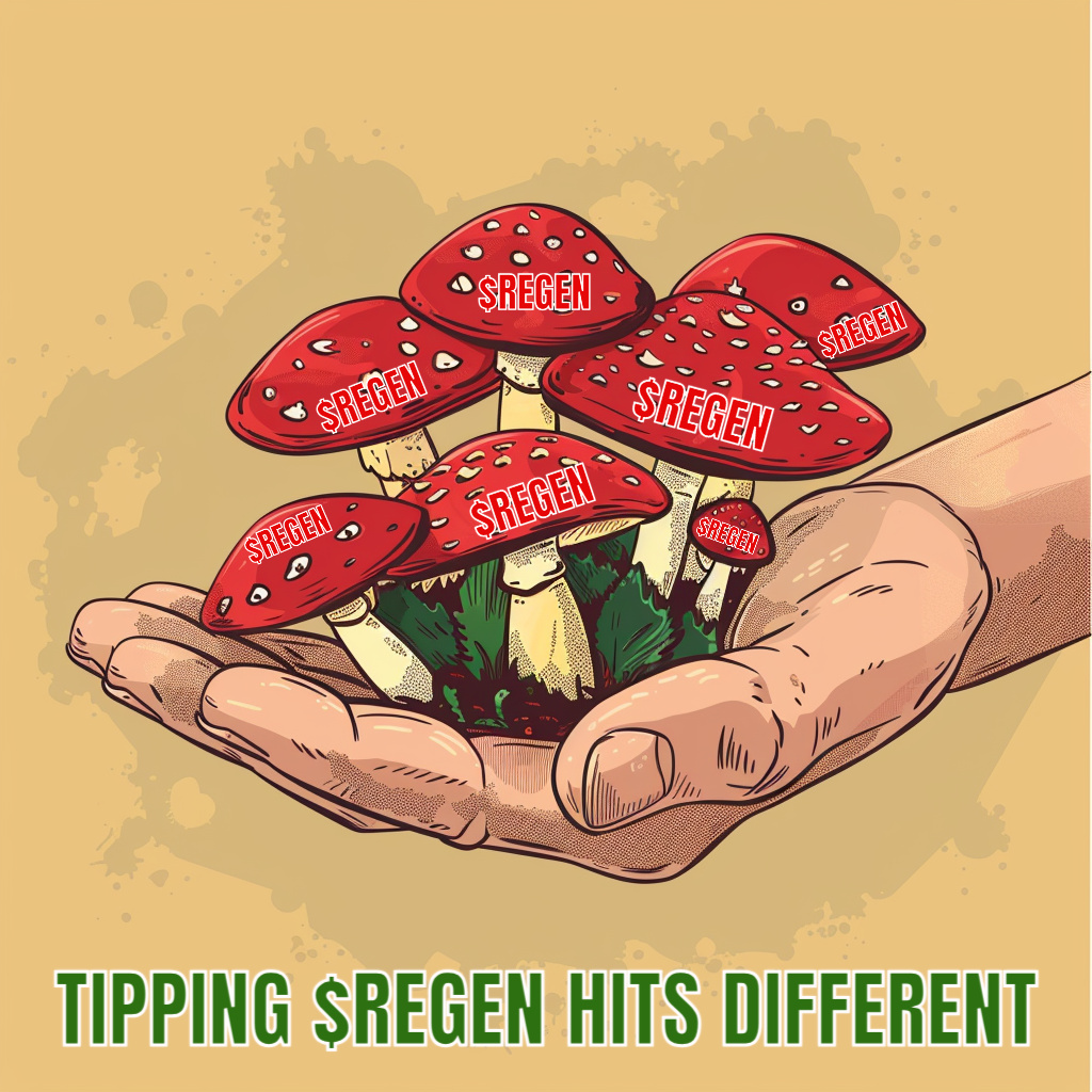 tipping $regen hits different 🍄