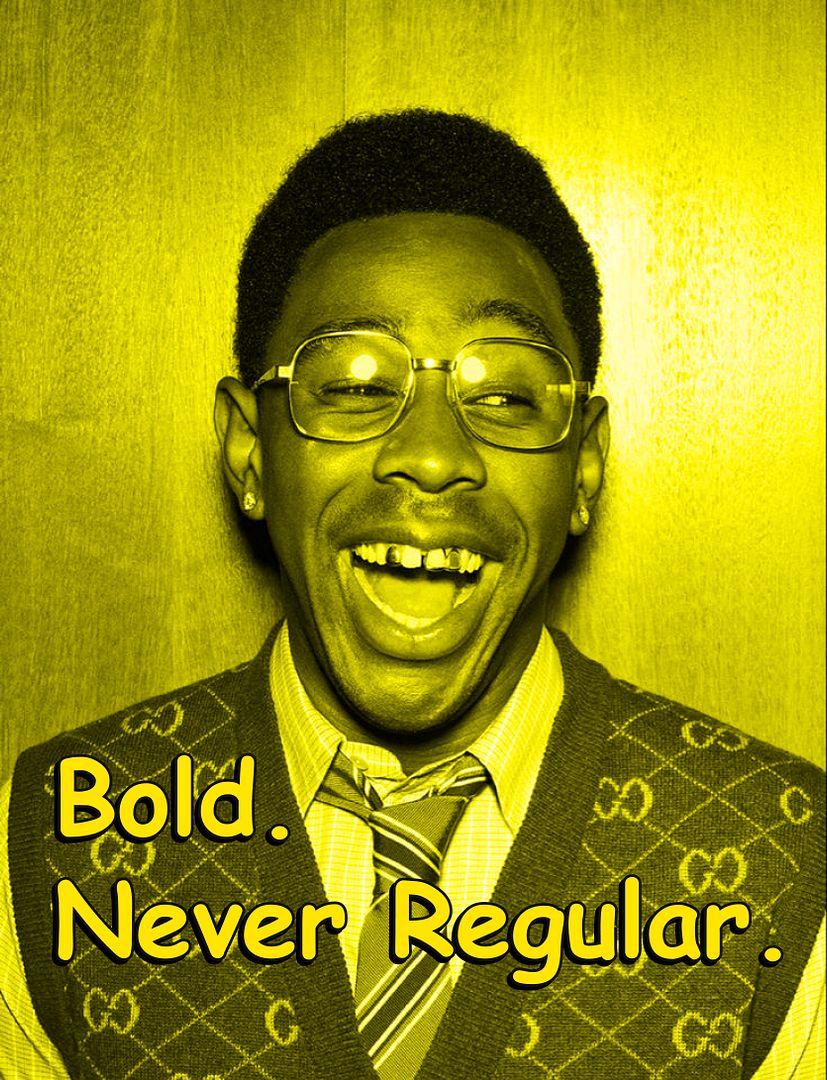 Bold. Never Regular.