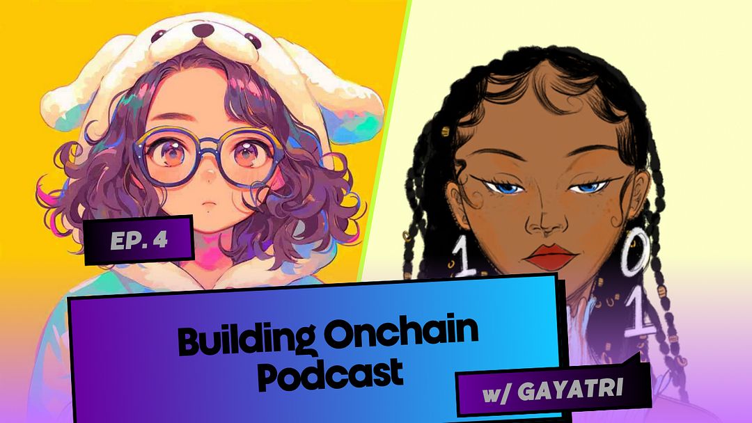 Ep4 Building dapps people actually use and fund w/Gayatri Taley