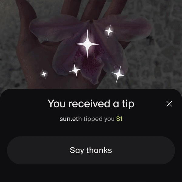 Tip your favorite creators directly on Surreal app.