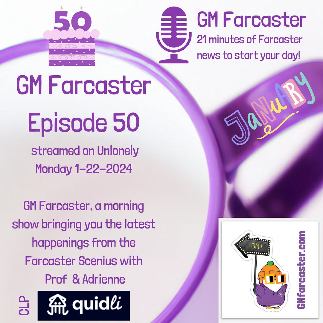 GM Farcaster ep50, Jan 22, 2024