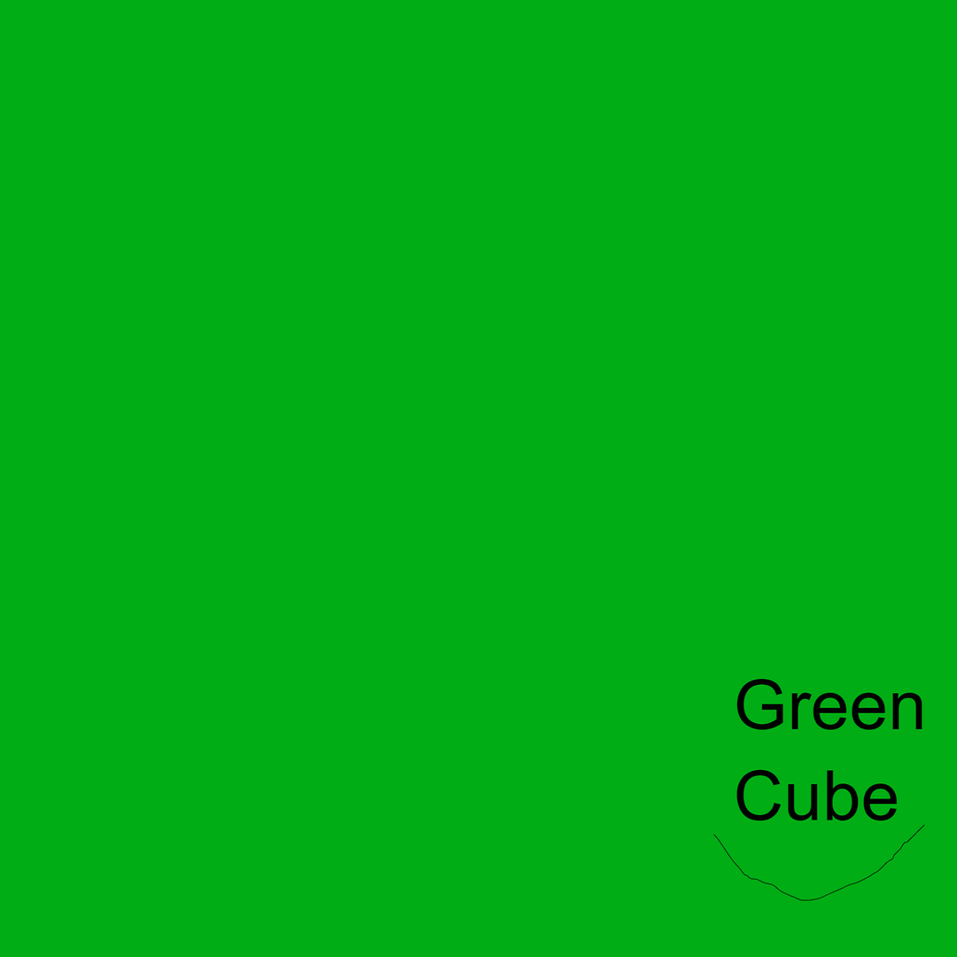 Green Cube!