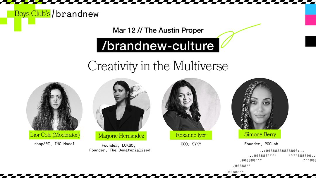 Creativity in the Multiverse, a /brandnew conversation with Lior Cole, Marjorie Hernandez, Roxanne Iyer and Simone Berry