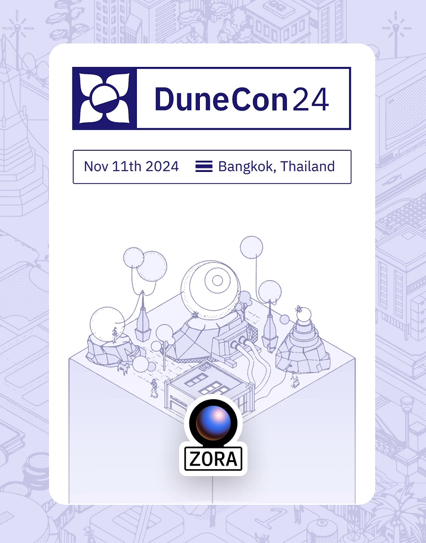 DuneCon2024 <> ZORA