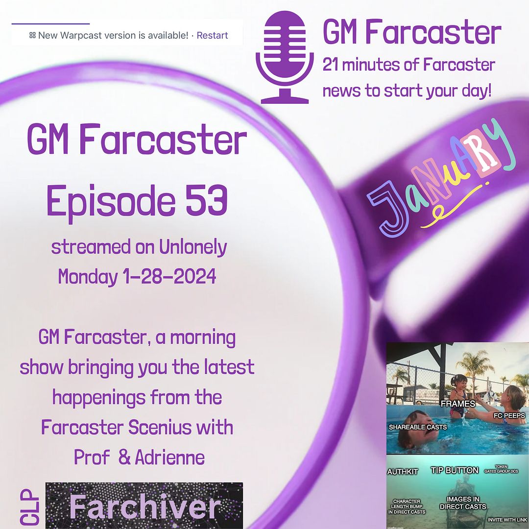 GM Farcaster ep53, Jan 29, 2024