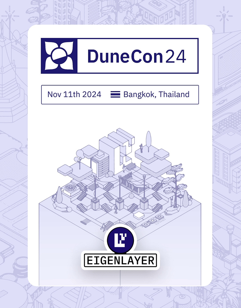 DuneCon2024 <> EigenLayer