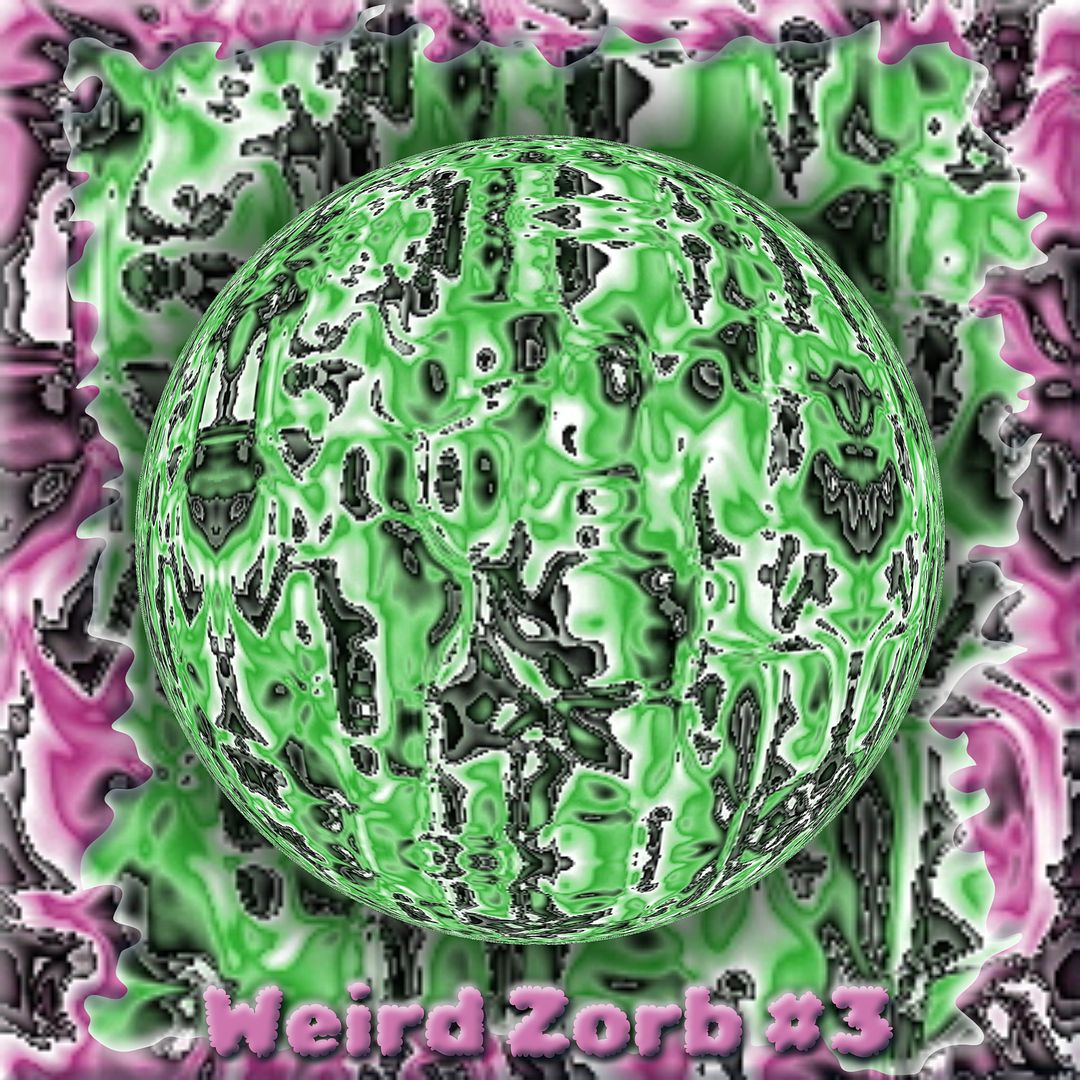 Weird Zorb 3