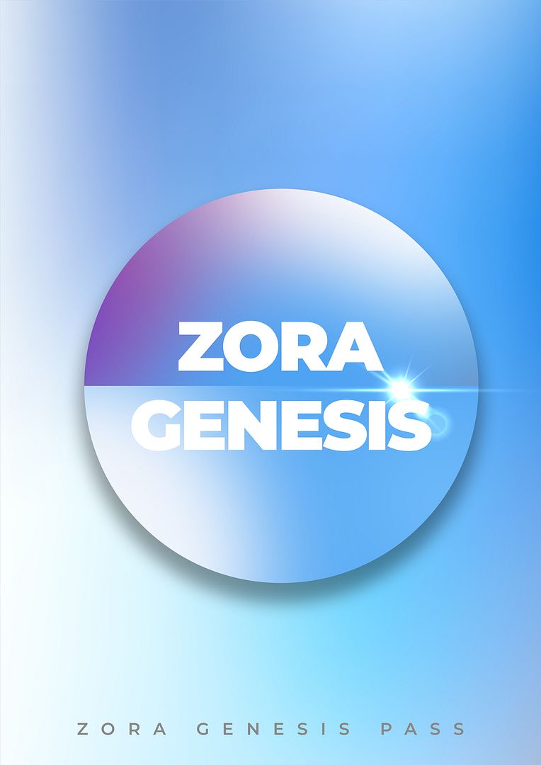 ZORA GENESIS PASS