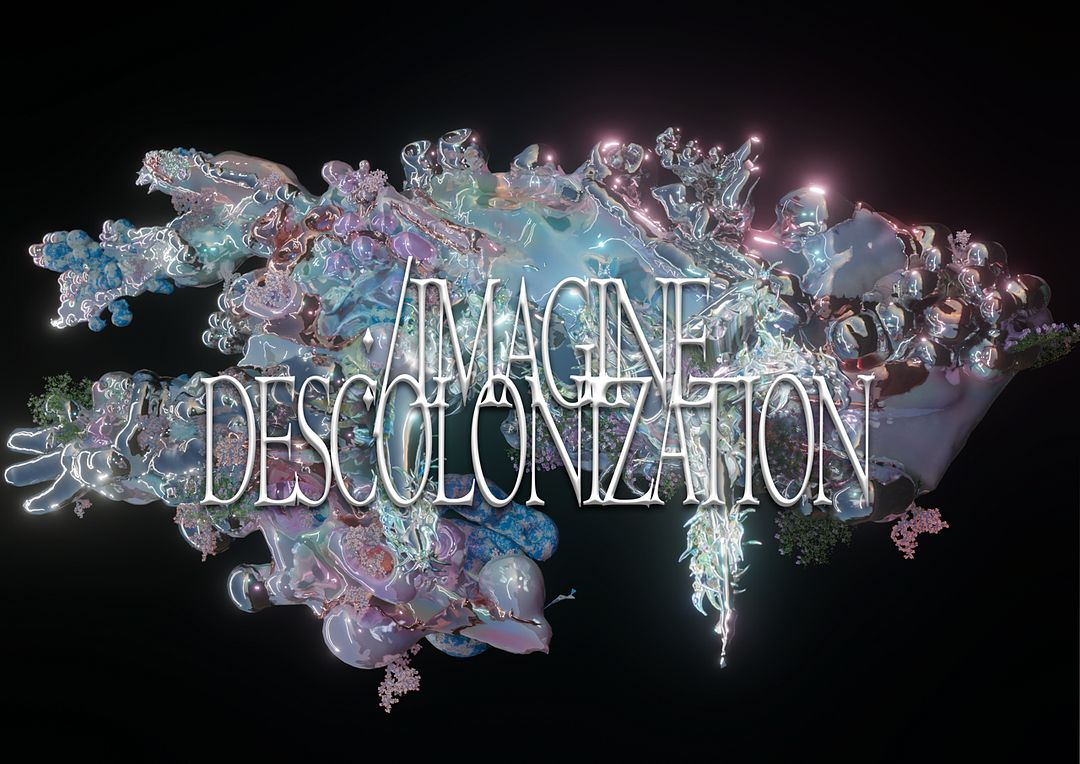 /imagine descolonization