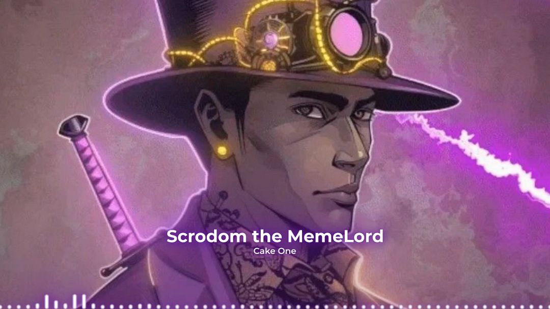 Scrodom the Memelord