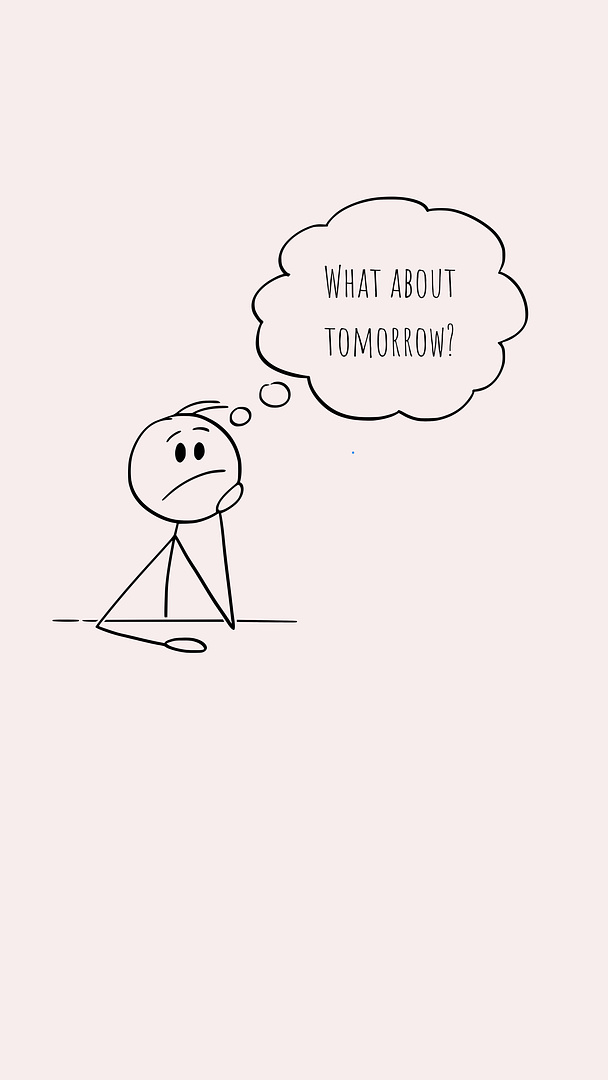 What About Tomorrow?