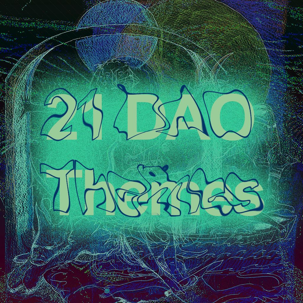 21 DAO Themes