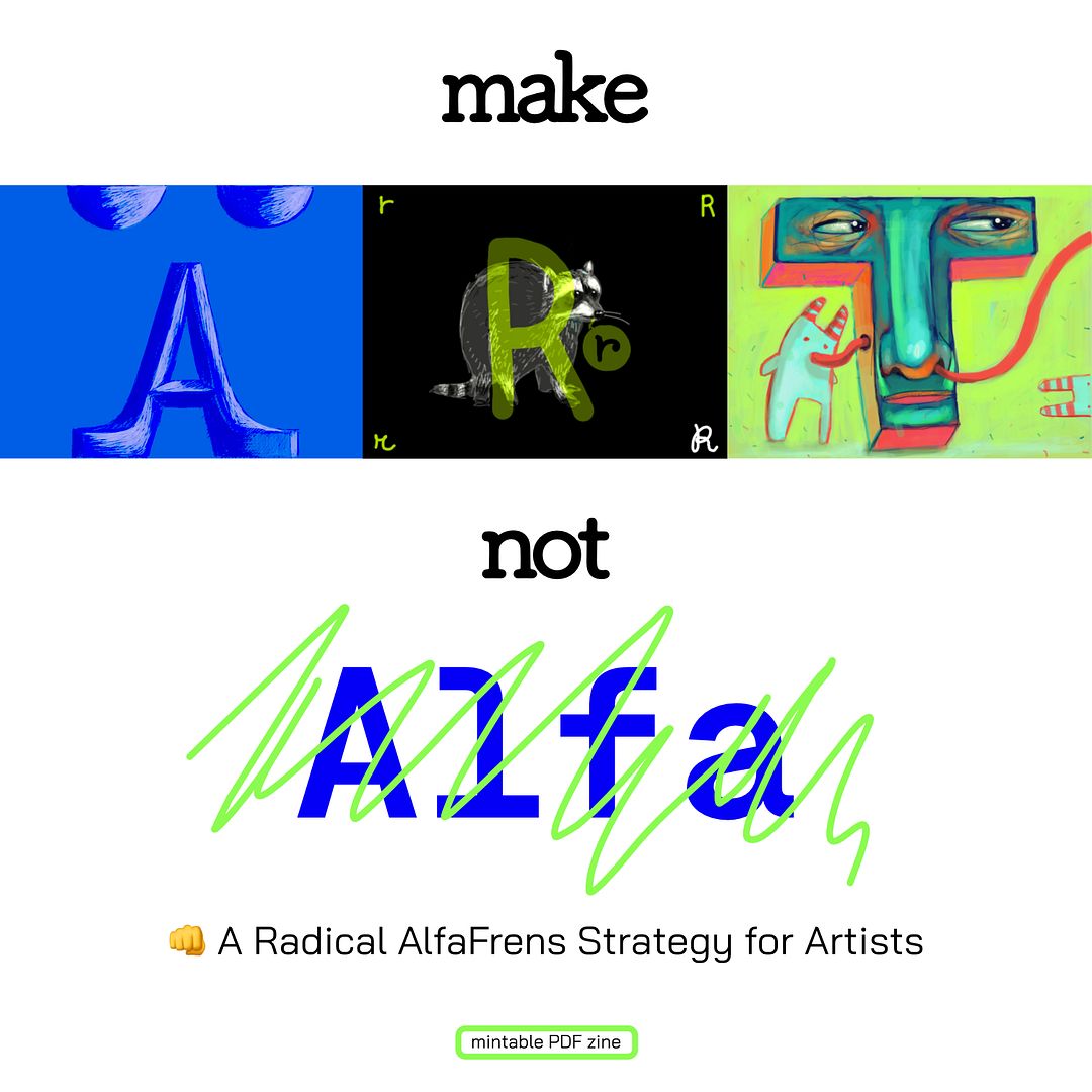 Make ART, not ALFA.