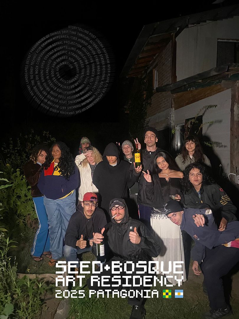 SEED+BOSQUE ART RESIDENCY 2025 PATAGONIA (Official Photo) 𝓑-𝓢𝓘𝓓𝓔