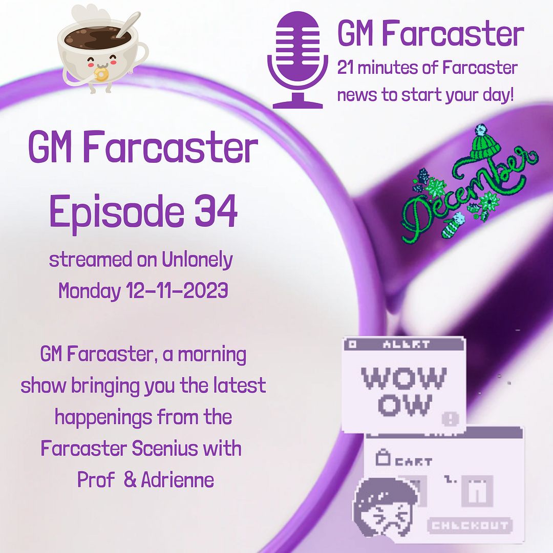 GM Farcaster ep34, Dec 11, 2023