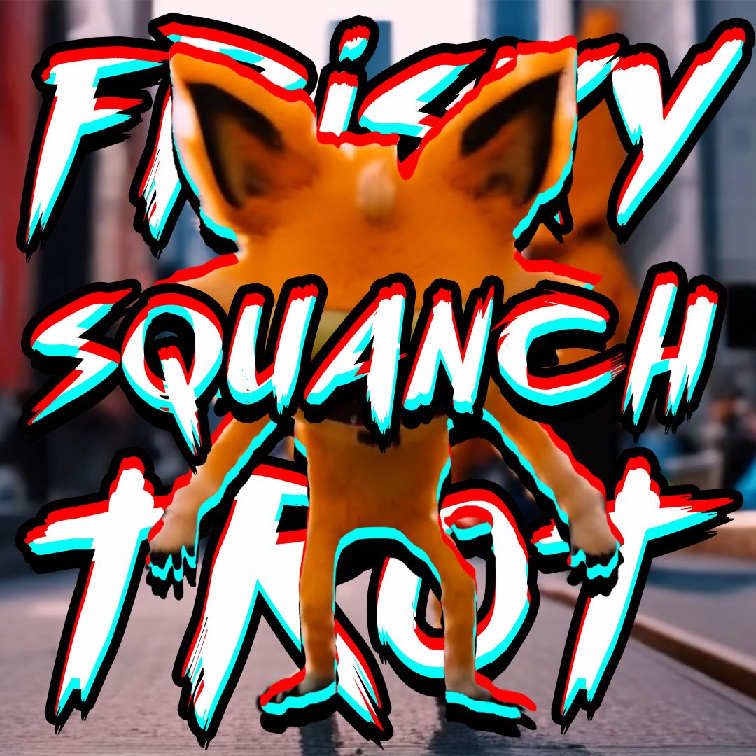 Frisky Squanch Trot