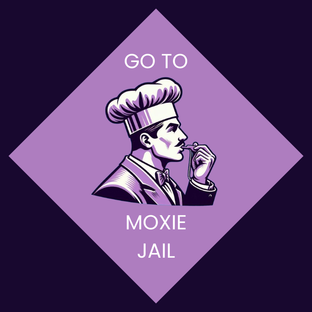 Go To Moxie Jail