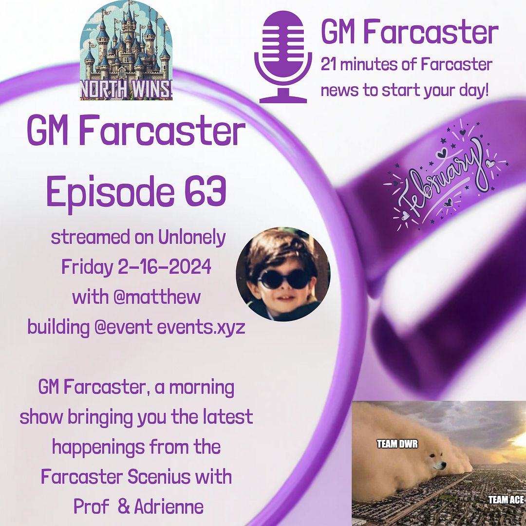 GM Farcaster ep63, Feb 16, 2024