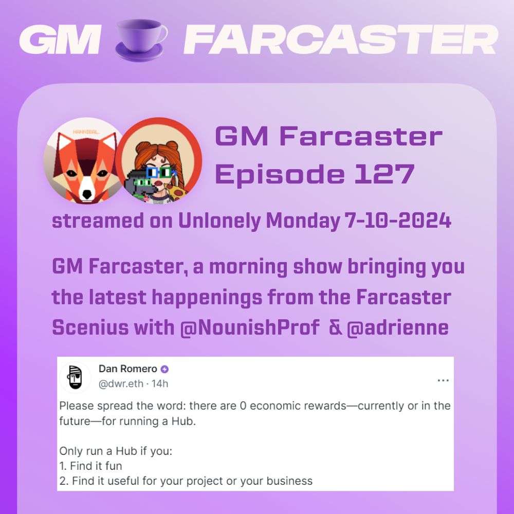 Gm Farcaster Ep127 Wednesday  July 10  2024