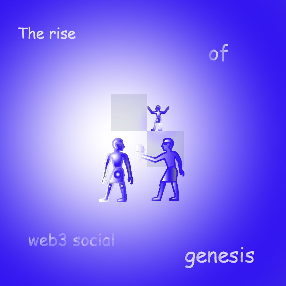 The rise of web3 social genesis