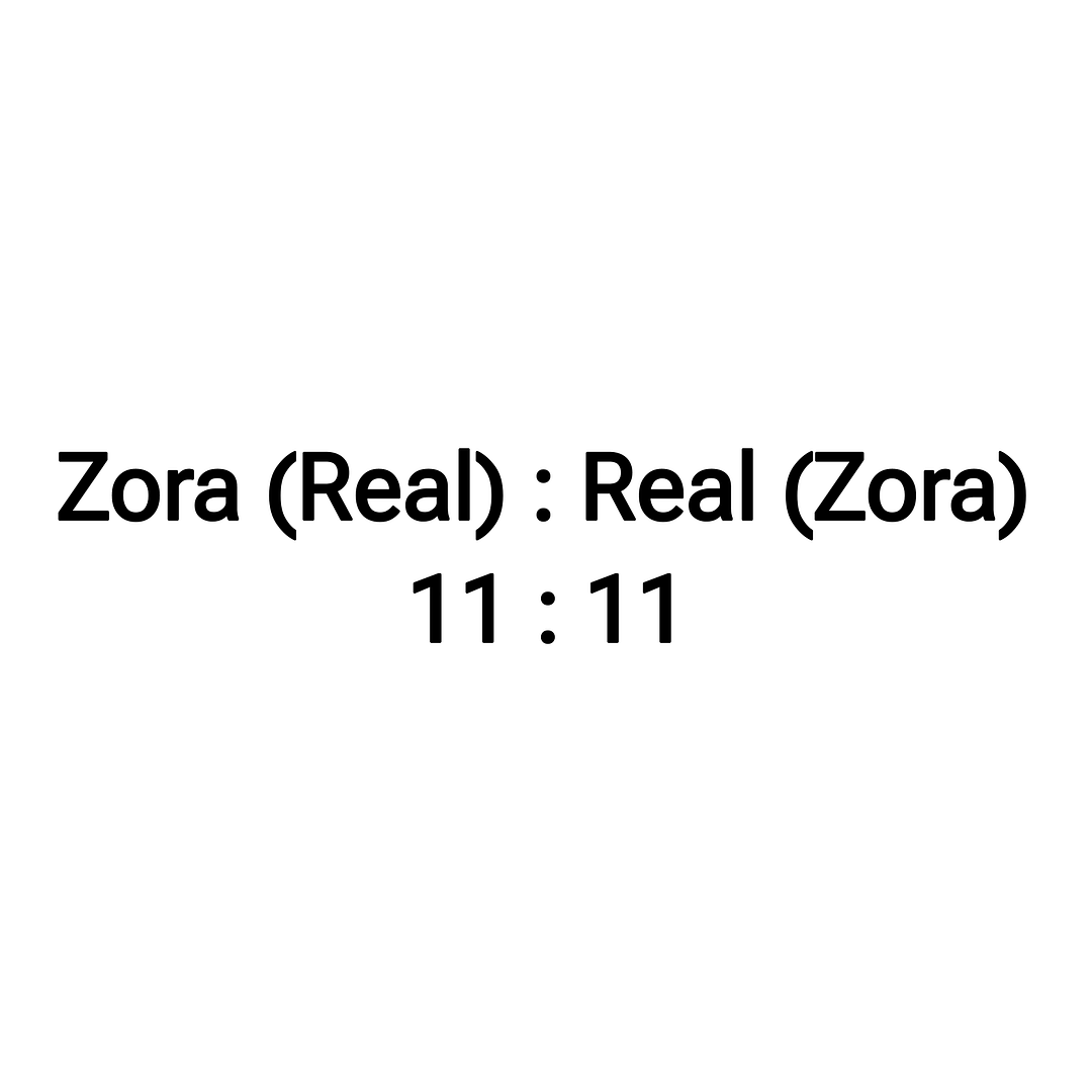 Zora (Real) : Real (Zora)